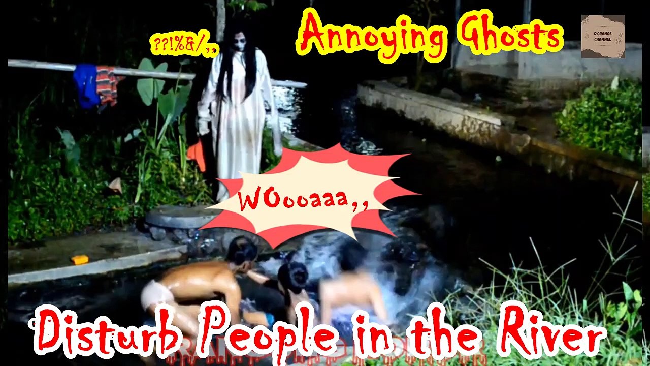 Annoying Ghosts Disturb People in the River