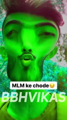 MLM ke Chode  | Bbhvikas Funny Video | #bbhvikas