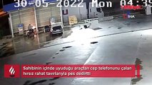 Hırsızın rahatlığı 'pes' dedirtti