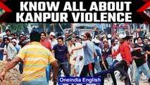 Kanpur Violence: Police probing PFI link, top points to know | Oneindia News