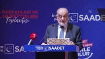 Saadet Partisi Genel Başkanı Karamollaoğlu, il başkanları ve il müfettişleri toplantısında konuştu