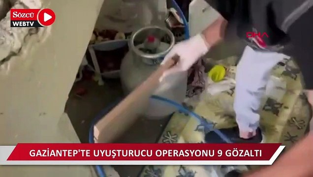 Gaziantep'te uyuşturucu operasyonu: 9 kişi gözaltına alındı