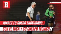 FC Juárez tiene adeudos con jugadores y el cuerpo técnico del 'Tuca' Ferretti
