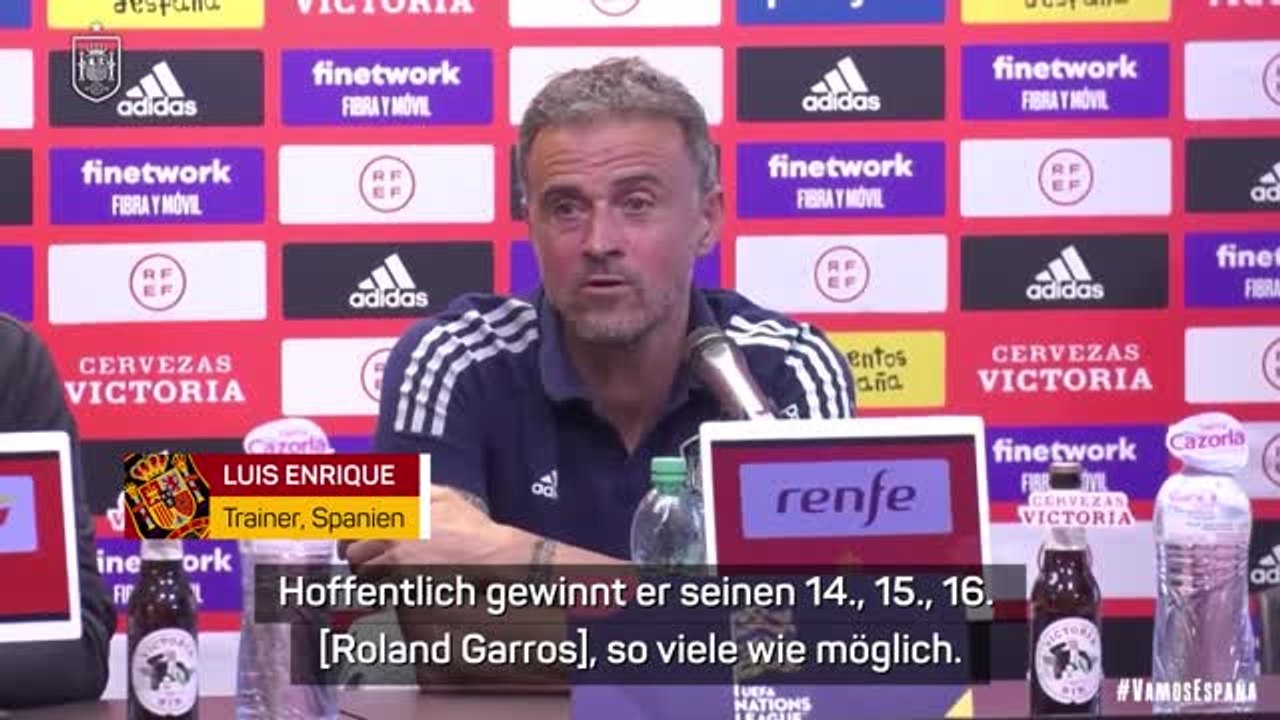 Enrique scherzt: "nadal-finale ist ein großes problem!"