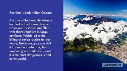 The 7 Most Dangerous Islands in The World