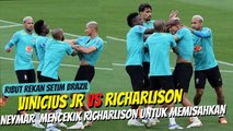 SALING EJEK!! VINICIUS JR ADU JOTOS DENGAN RICHARLISON, NEYMAR JR SAMPAI TURUN TANGAN MEMISAHKAN