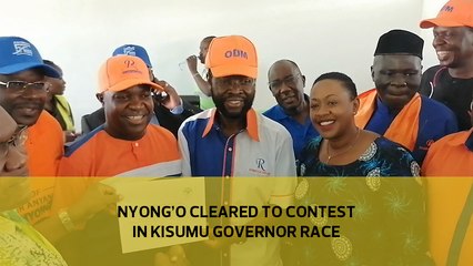 Nyong'o cleared to contest in Kisumu governor race