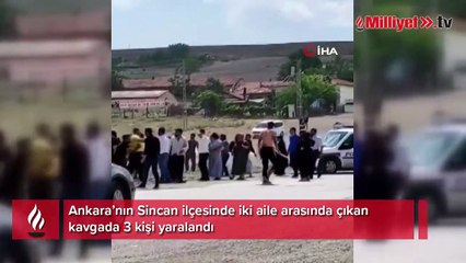 Başkent'te iki aile arasında kavga: 3 yaralı