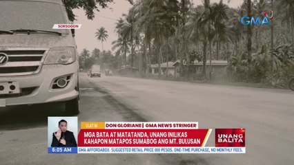 Mga bata at matatanda, unang inilikas kahapon matapos sumabog ang Mt. Bulusan | UB