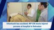 Uttarkashi bus accident: MP CM meets injured persons at hospital in Dehradun
