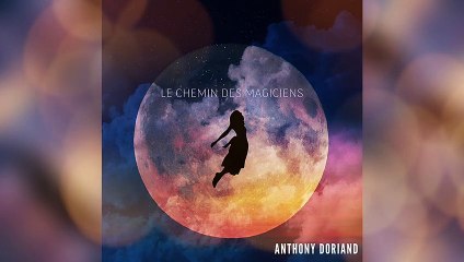 ANTHONY DORIAND - LOOKING AT THE SUN [AUDIO OFFICIEL]