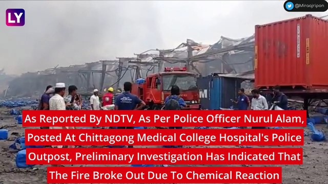 Bangladesh Blast: At Least 49 Dead, Over 300 Injured In Explosion Near Chittagong Port