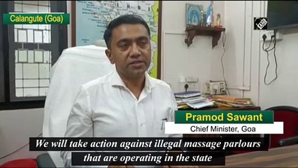 Goa Govt to take action against illegal massage parlours: CM Pramod Sawant
