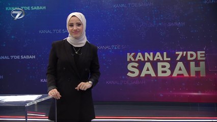 Kanal 7'de Sabah - 5 Haziran 2022