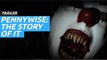 Tráiler de Pennywise: The story of IT, el documental sobre la adaptación de IT