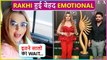 Rakhi Sawant Gets Emotional As She Attends IIFA 2022 With BF Adil Khan