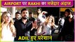 Rakhi Sawant Meets Fans At The Airport, Boyfriend Adil Khan Gets Awkward