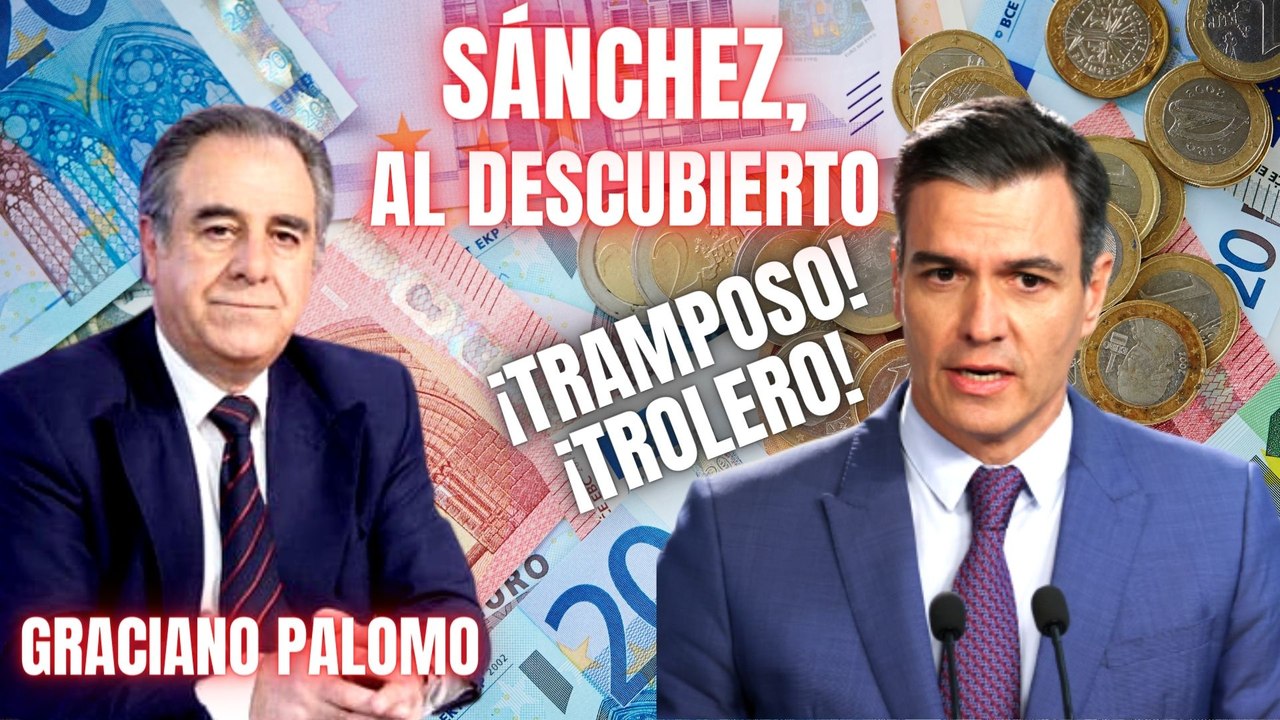 Graciano Palomo destapa las trampas de Pedro Sánchez y sus trolas económicas: ¡Es puro humo!