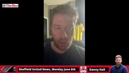 Sheffield United transfer news, Monday June 6th 2022