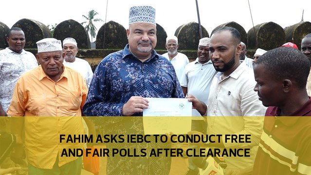 Lamu Governor Fahim ask IEBC to conduct free and fair elections after clearance