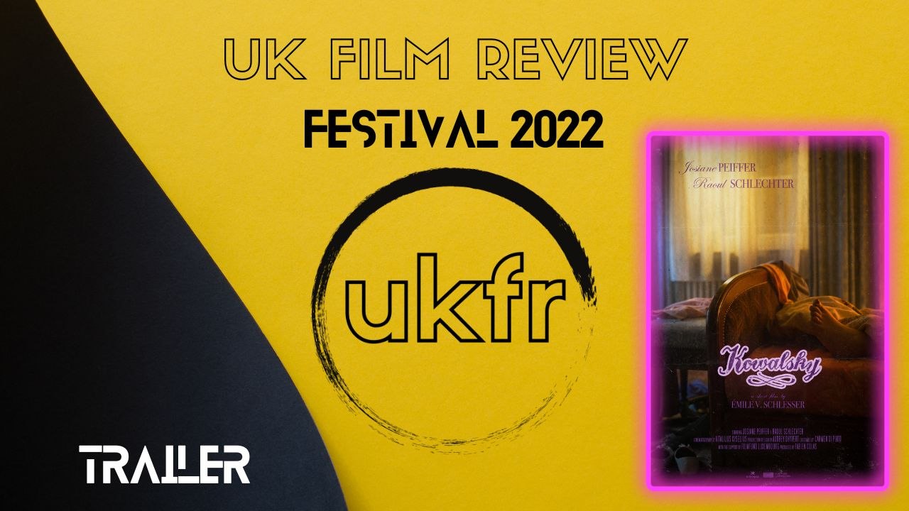 Kowalsky (trailer) | UKFRF 2022