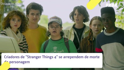 Criadores de "Stranger Things 4" se arrependem de morte de personagem. Saiba quem!