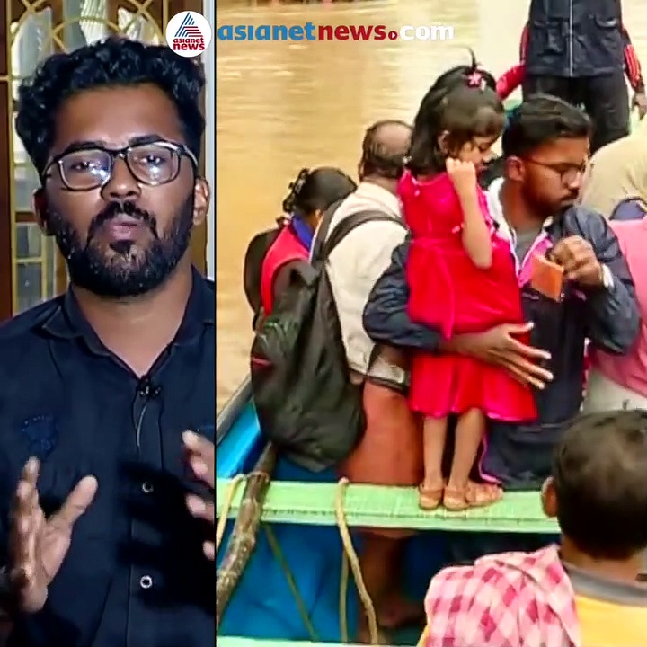 കണ്ണൂർ- ജീവൻ പണയംവച്ച് വീണ്ടും രക്ഷക്കായി അവരെത്തി,കേരളത്തിന്റെ സൈന്യം, 'ഞങ്ങൾ അവിടെ കണ്ടത്'