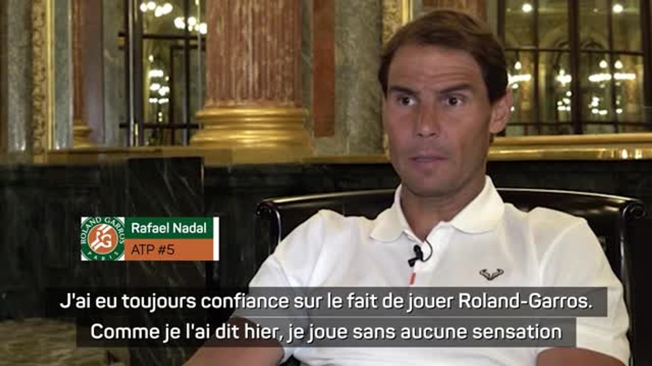 Roland-Garros - Nadal : "Je n'ai jamais pensé rater Roland-Garros"