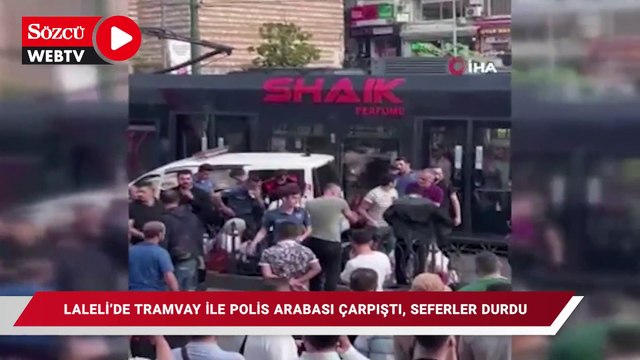 Laleli’de tramvay ile polis arabası çarpıştı, seferler durdu