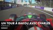 Un tour à Bakou avec Charles Leclerc - Grand Prix d'Azerbaïdjan - F1