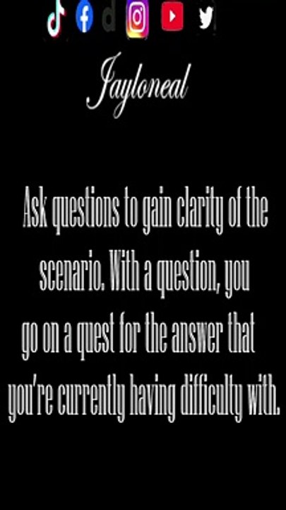 Ask Questions To Gain Clarity! (Quote)