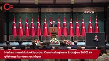 Erdoğan ek gösterge kararını açıkladı: 600 puan yükseltme