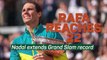Rafa reaches 22: Nadal extends Grand Slam record