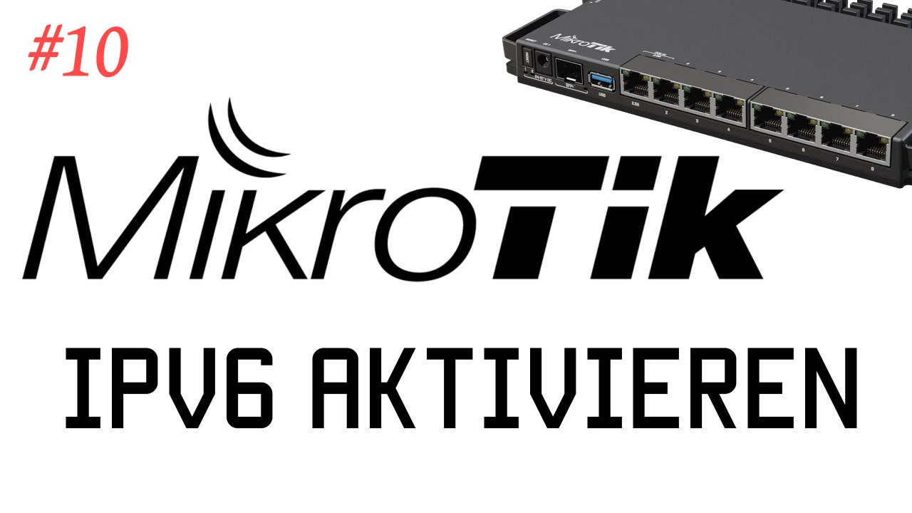 [tut] mikrotik - ipv6 firewall einrichten [4k | de]