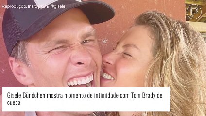 Gisele Bündchen dá zoom indiscreto em Tom Brady de cueca: 'Deixa eu ver'
