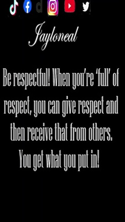 Be Respectful!