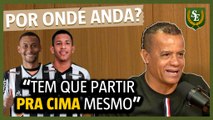 Ex-Atlético, Sérgio Araújo dá dicas para Ademir e Sávio: ‘Partir para cima’ | Por Onde Anda?