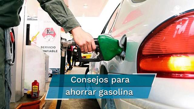 Checa estas recomendaciones para ahorrar hasta 50% en consumo de gasolina