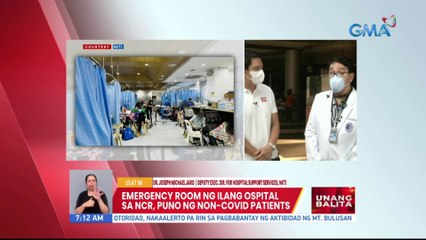 Emergency room ng ilang ospital sa NCR, puno ng non-COVID patients | UB
