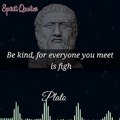 Plato Quotes, You Should Know about Life #quotes  #spiritquotes