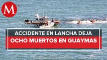 Volcadura de lancha deja ocho muertos en el puerto de Guaymas, Sonora