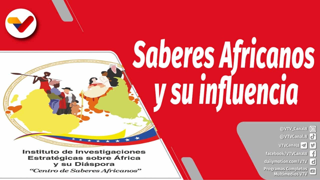 La Voz de Chávez | Saberes Africanos y su influencia en la Revolución Bolivariana