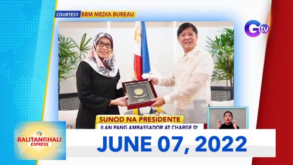 Balitanghali Express: June 7, 2022