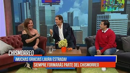 Laura Estrada dice adiós al 'Chismorreo'