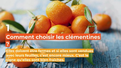 Comment bien choisir vos clémentines ?