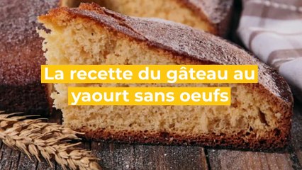 Recette du gâteau au yaourt sans oeufs