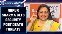 Nupur Sharma gets security after receiving death threats for hateful comments | OneIndia News