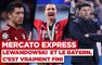 Mercato Express : Lewandowski veut stopper avec le Bayern Munich