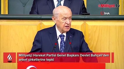 Devlet Bahçeli'den anket şirketlerine tepki: Türk milleti bunları rezil edecek