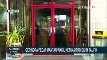Dianggap Tidak Loyal, Gerindra Pecat Mantan Wakil Ketua DPRD DKI Jakarta M Taufik